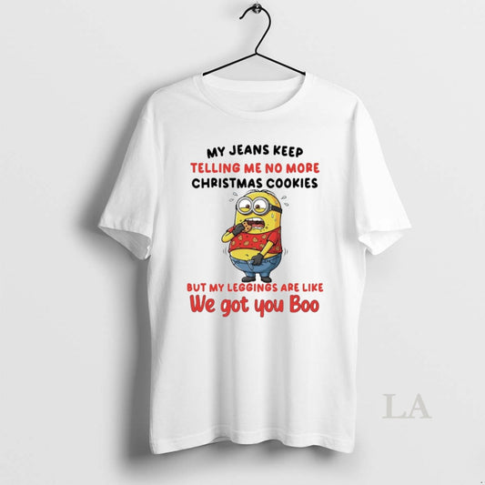 Original Minion My Jeans Keep Telling Me No More Christmas Cookies T-Shirts, Hoodie, Sweatshirt | AU18TeeNovaLab.com