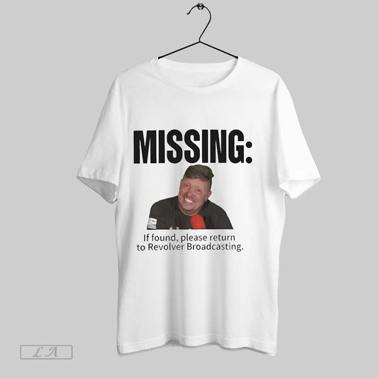 Original Missing If Found Please Return To Revolver Broadcasting