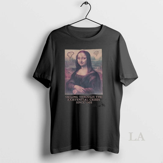 Original Mona Lisa Smiling Through The Existential Crisis Since 1503