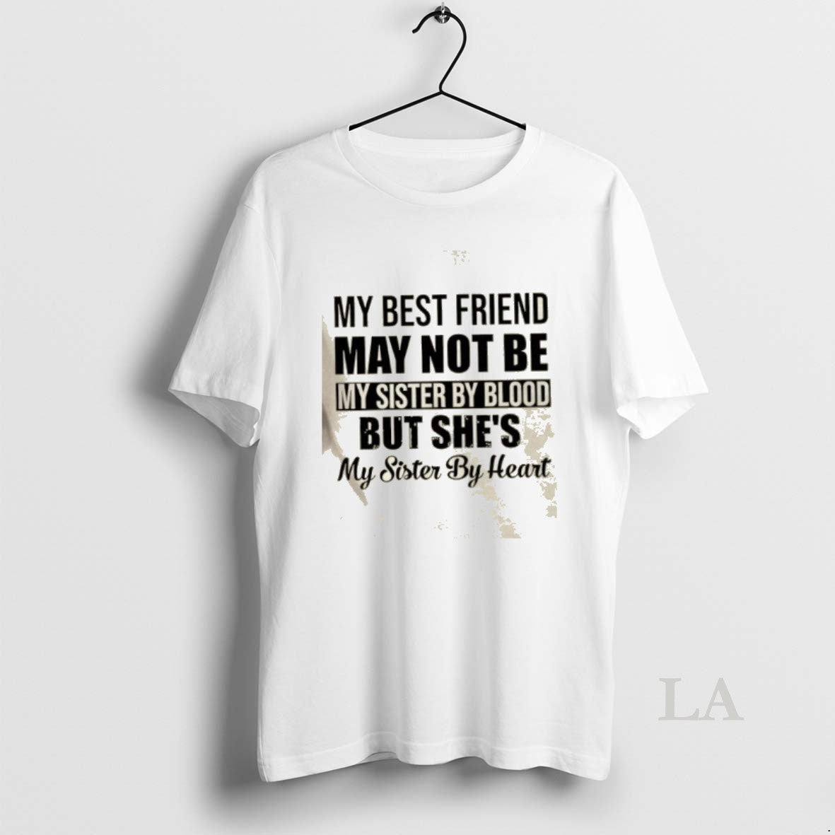 Original My Best Friend May Not Be My Sister By Blood But Shes My Sister T-Shirts, Hoodie, Sweatshirt | AU18TeeNovaLab.com