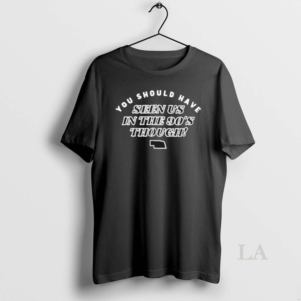Original Nebraska You Should Have Seen Us In The 90s Through T-Shirts, Hoodie, Sweatshirt | AU18TeeNovaLab.com