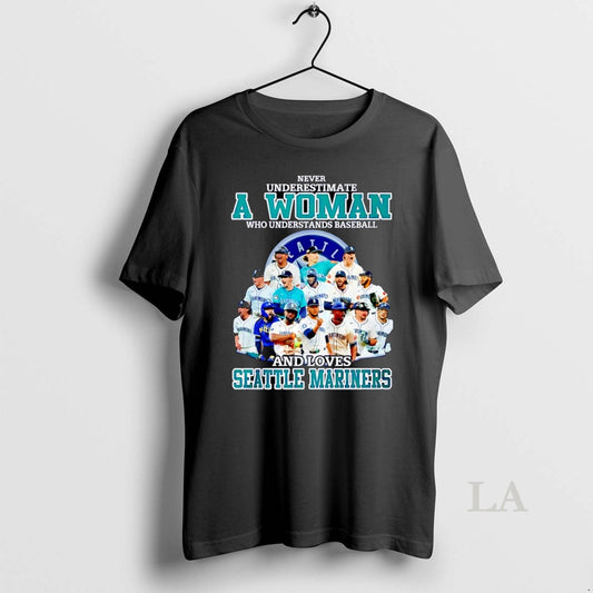 Original Never Underestimate A Woman Who Understands Baseball And Loves Seattle Mariners Baseball 2025