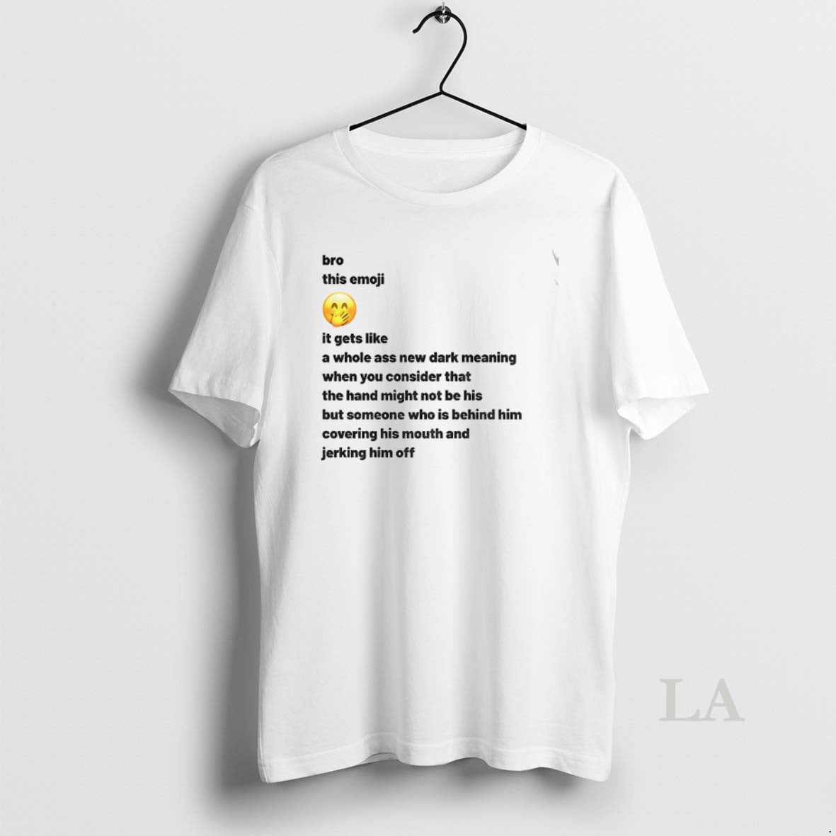 Original New Dark Meaning Bro This Emoji It Gets Like A Whole Ass New Dark T-Shirts, Hoodie, Sweatshirt | AU18TeeNovaLab.com