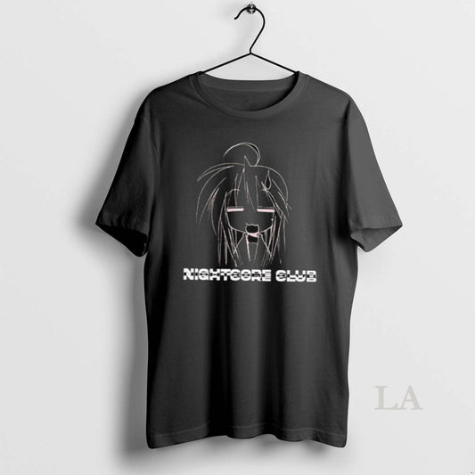 Original Nightcore Club Meme T-Shirts, Hoodie, Sweatshirt | AU18TeeNovaLab.com
