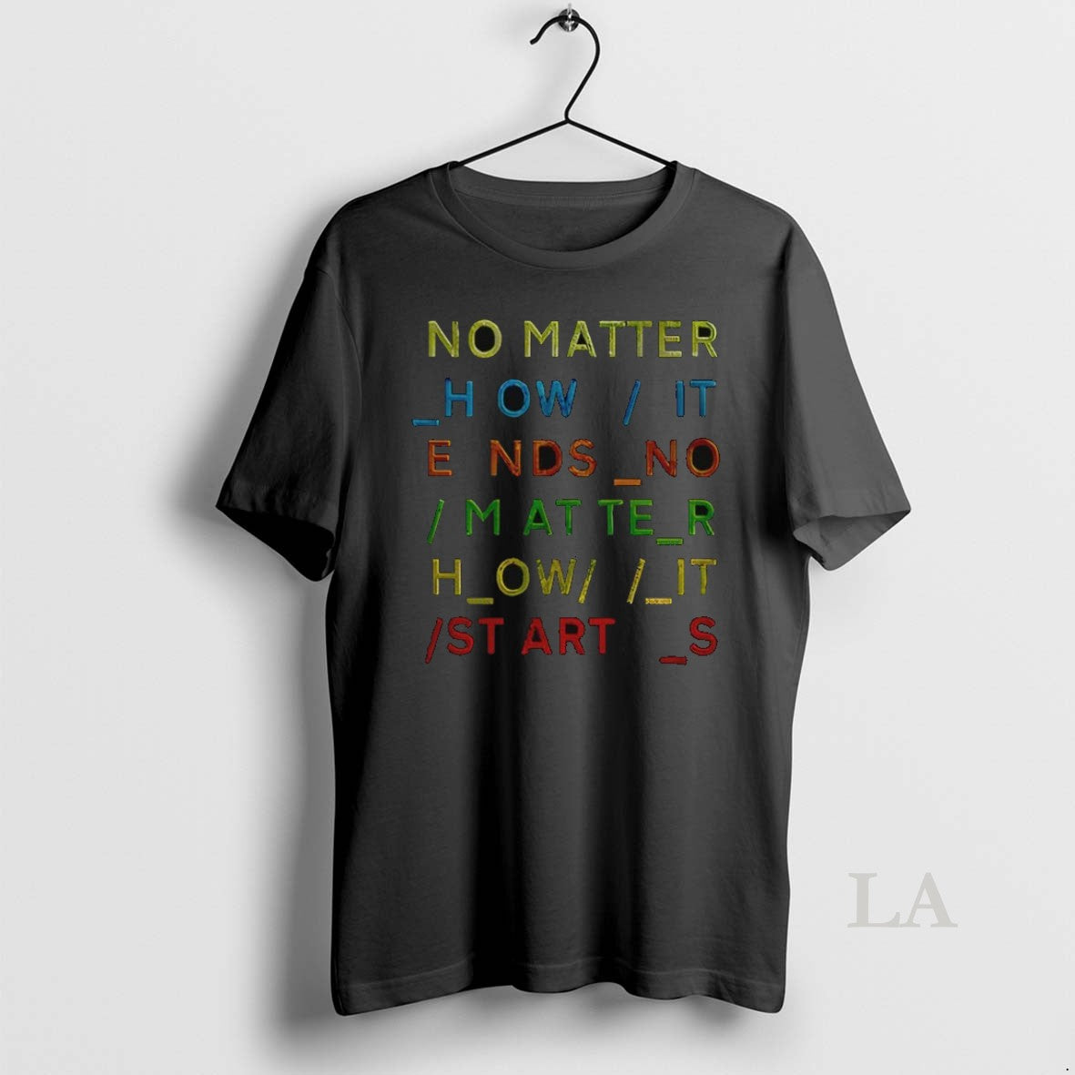 Original No Matter How It Ends No Matter How It Starts