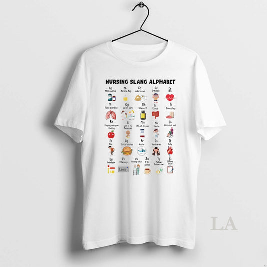Original Nursing Slang Alphabet T-Shirts, Hoodie, Sweatshirt | AU18TeeNovaLab.com