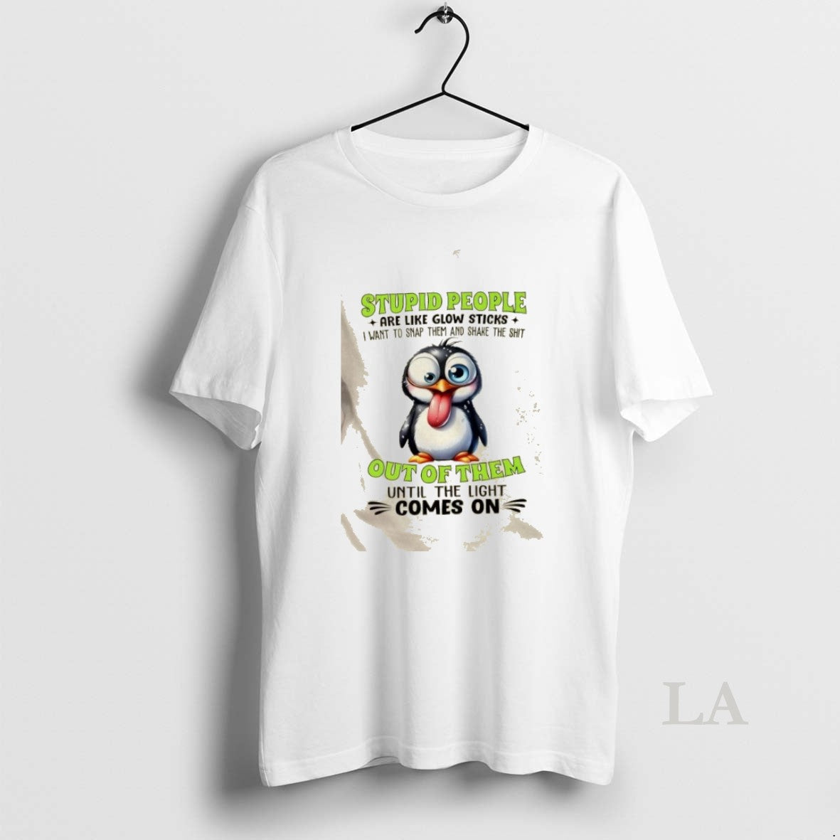 Original Penguin Stupid People Are Like Glow Sticks I Want To Snap Them And Shake T-Shirts, Hoodie, Sweatshirt