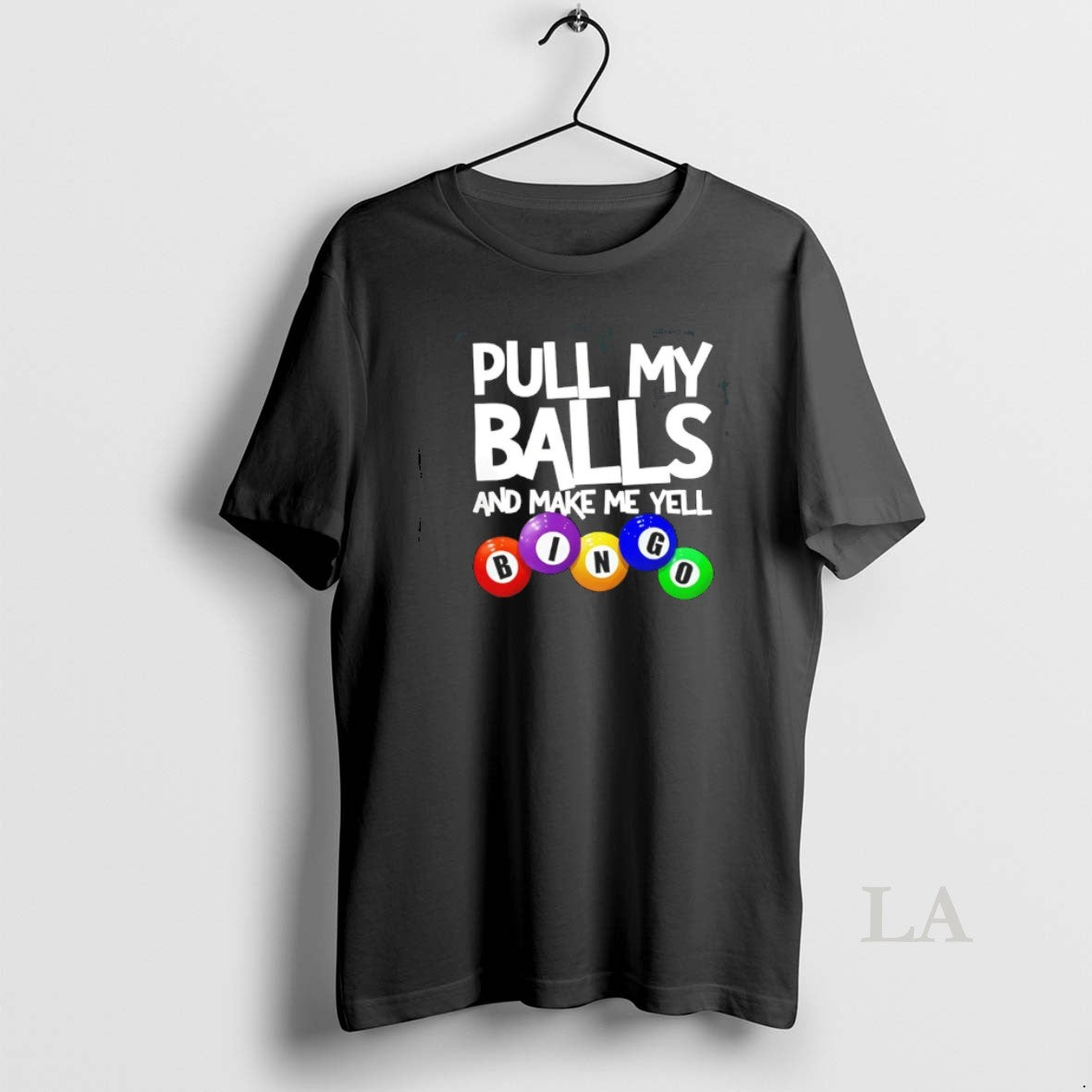 Original Pull My Balls And Make Me Yell Bingo T-Shirts, Hoodie, Sweatshirt | AU18TeeNovaLab.com