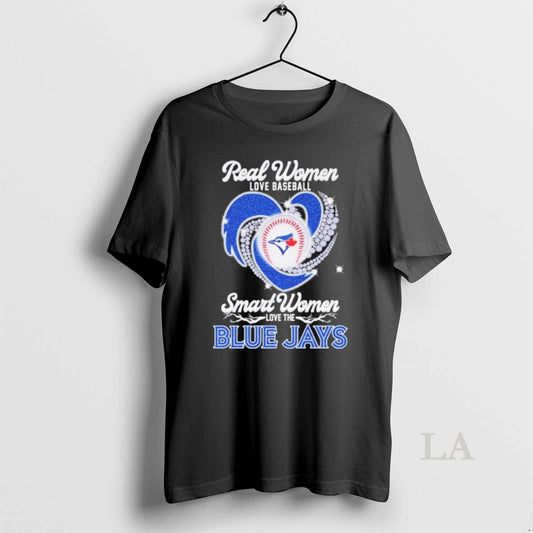 Original Real Women Love Baseball Heart Logo Smart Women Love The Blue Jays