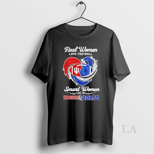 Original Real Women Love Football Smart Women Love The Hoosiers And Colts Diamond Heart T-Shirts, Hoodie, Sweatshirt
