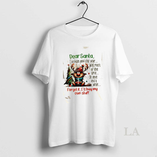 Original Reindeer Dear Santa Ive Been Good This Year Well Most Of The Time Ok T-Shirts, Hoodie, Sweatshirt