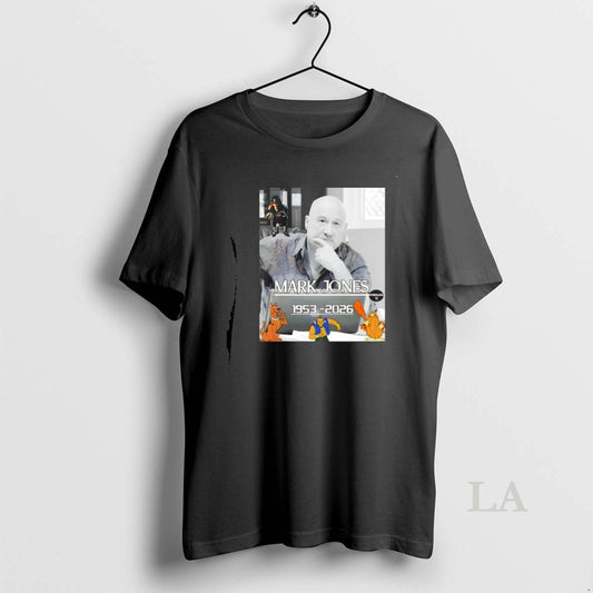 Original Rest In Peace Mark Jones 1953 2026 T-Shirts, Hoodie, Sweatshirt | AU18TeeNovaLab.com