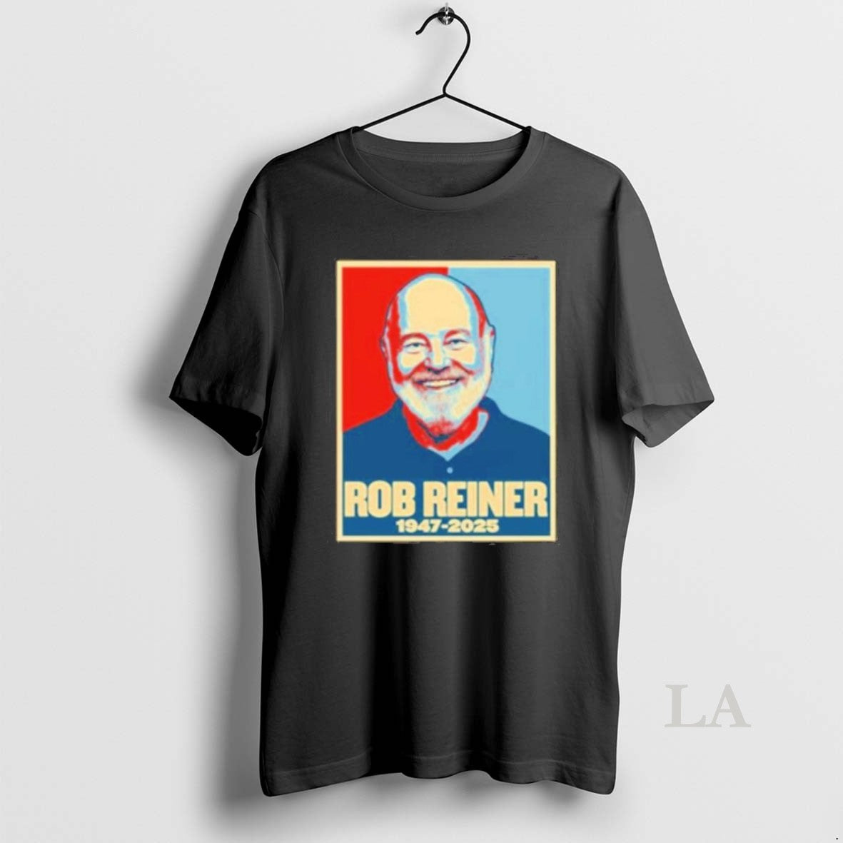 Original Rob Reiner 1947 2025 Hope T-Shirts, Hoodie, Sweatshirt | AU18TeeNovaLab.com