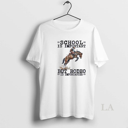 Original Rodeo School Is Important T-Shirts, Hoodie, Sweatshirt | AU18TeeNovaLab.com
