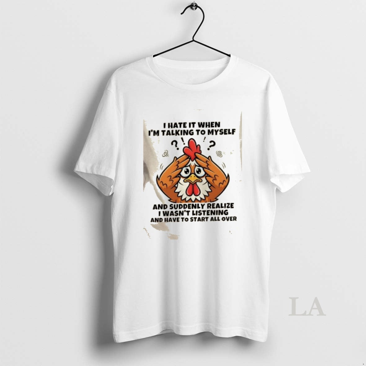 Original Rooster I Hate It When Im Talking To Myself And Suddenly Realize I Wasnt T-Shirts, Hoodie, Sweatshirt