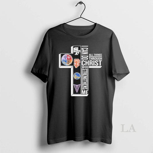 Original San Francisco Sports Teams I Can Do All Things Through Christ Who Strengthens Me