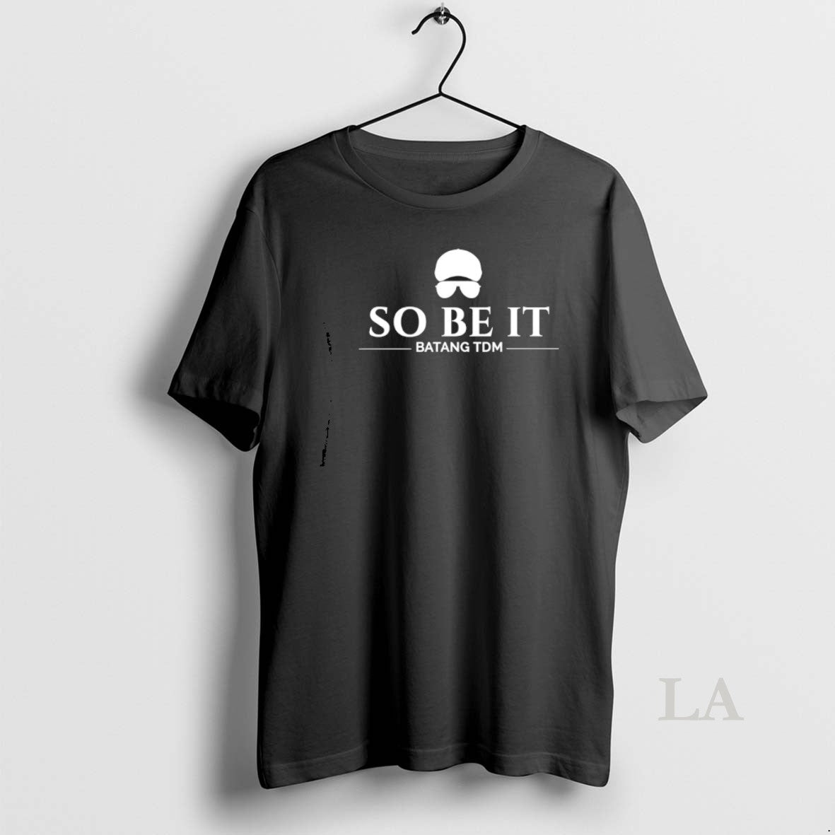 Original So Be It Batang Tdm T-Shirts, Hoodie, Sweatshirt | AU18TeeNovaLab.com