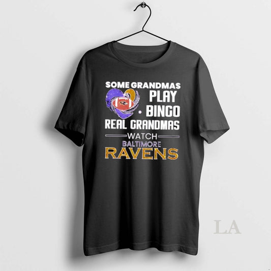 Original Some Grandmas Play Bingo Real Grandmas Watch Baltimore Ravens 2026 T-Shirts, Hoodie, Sweatshirt | AU18TeeNovaLab.com