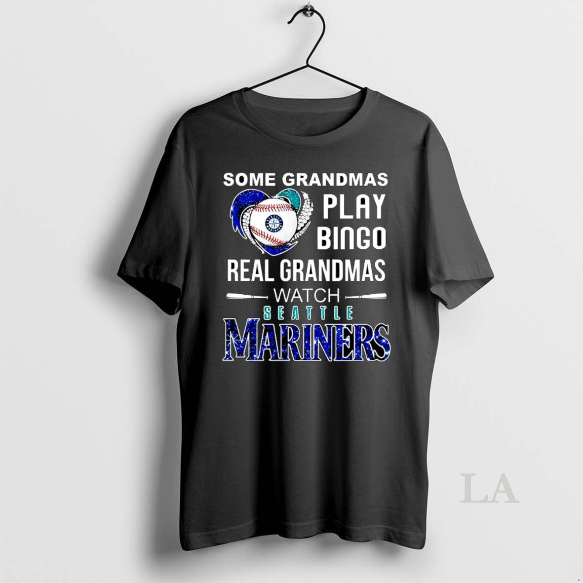 Original Some Grandmas Play Bingo Real Grandmas Watch Seattle Mariners Mlb