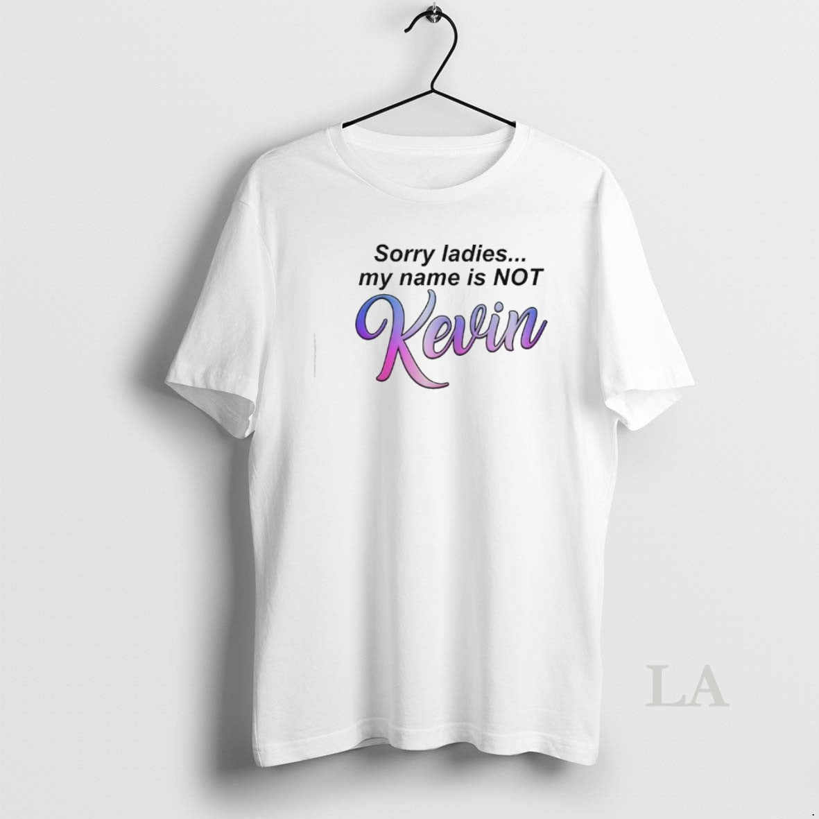 Original Sorry My Name Is Not Kevin T-Shirts, Hoodie, Sweatshirt | AU18TeeNovaLab.com