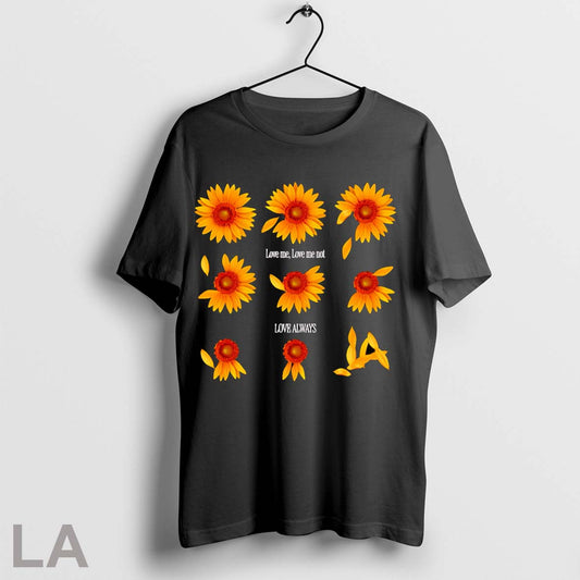 Original Sunflower Love Me Love Me Not Love Always