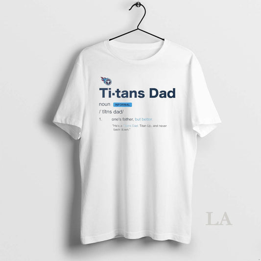 Original Tennessee Titans Dad Definition Meaning