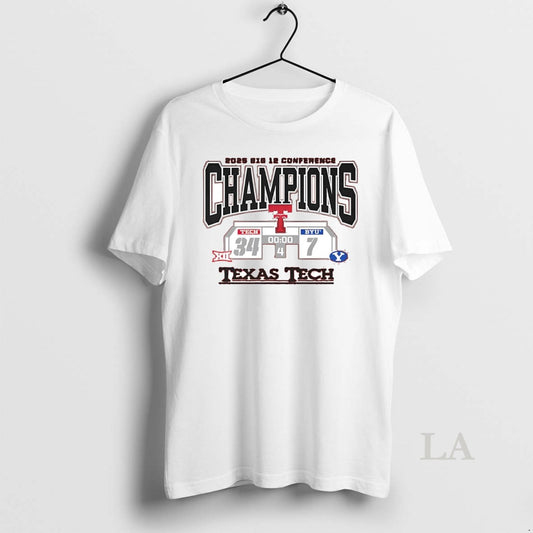 Original Texas Tech Red Raiders Vs Byu Cougars Big 12 Conference Champions Score 2025 T-Shirts, Hoodie, Sweatshirt