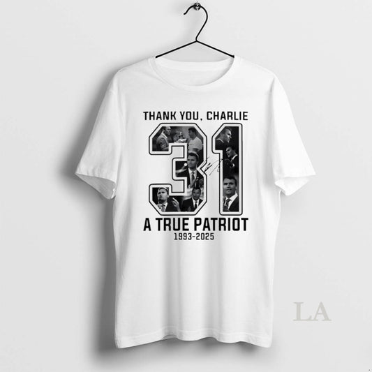 Original Thank You Charlie Kirk 31 A True Patriot 1993 2025 Signature