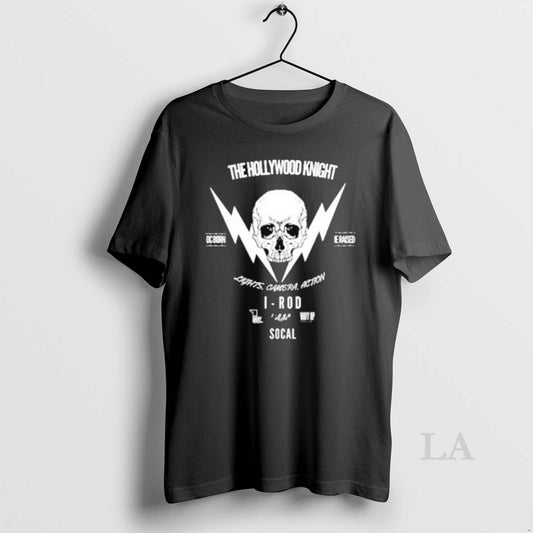 Original The Hollywood Knight Oc Born Ie Raised Lights Camera Action Shirts