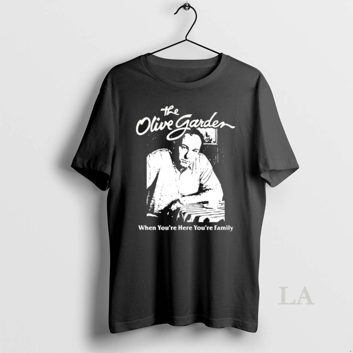Original The Olive Gard When Youre Here Youre Family T-Shirts, Hoodie, Sweatshirt | AU18TeeNovaLab.com