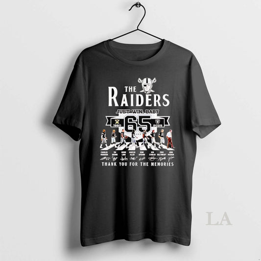 Original The Raiders 65 Seasons 1960 2025 Just Win Baby