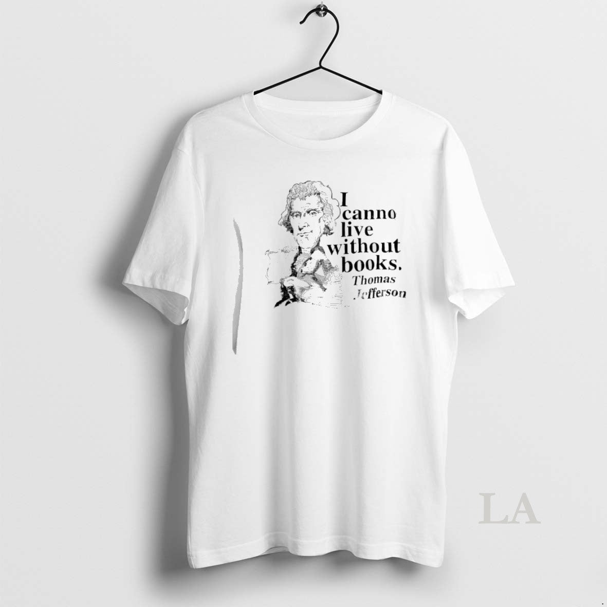 Original Thomas Jefferson I Cannot Live Without Books Retro T-Shirts, Hoodie, Sweatshirt | AU18TeeNovaLab.com