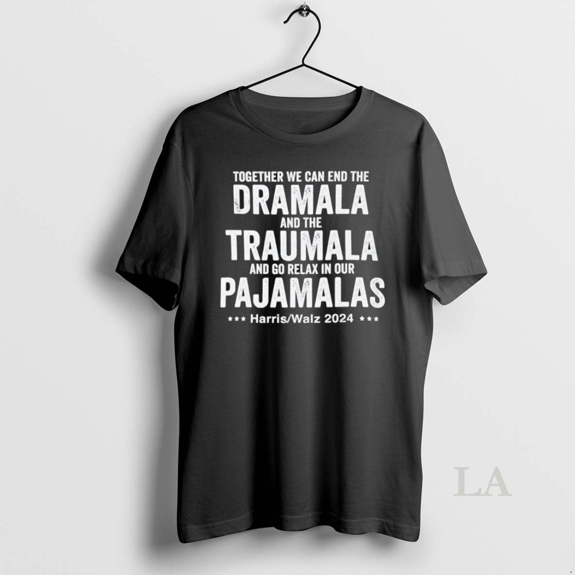 Original Together We Can End The Dramala And The Traumala And Go Relax In Our T-Shirts, Hoodie, Sweatshirt