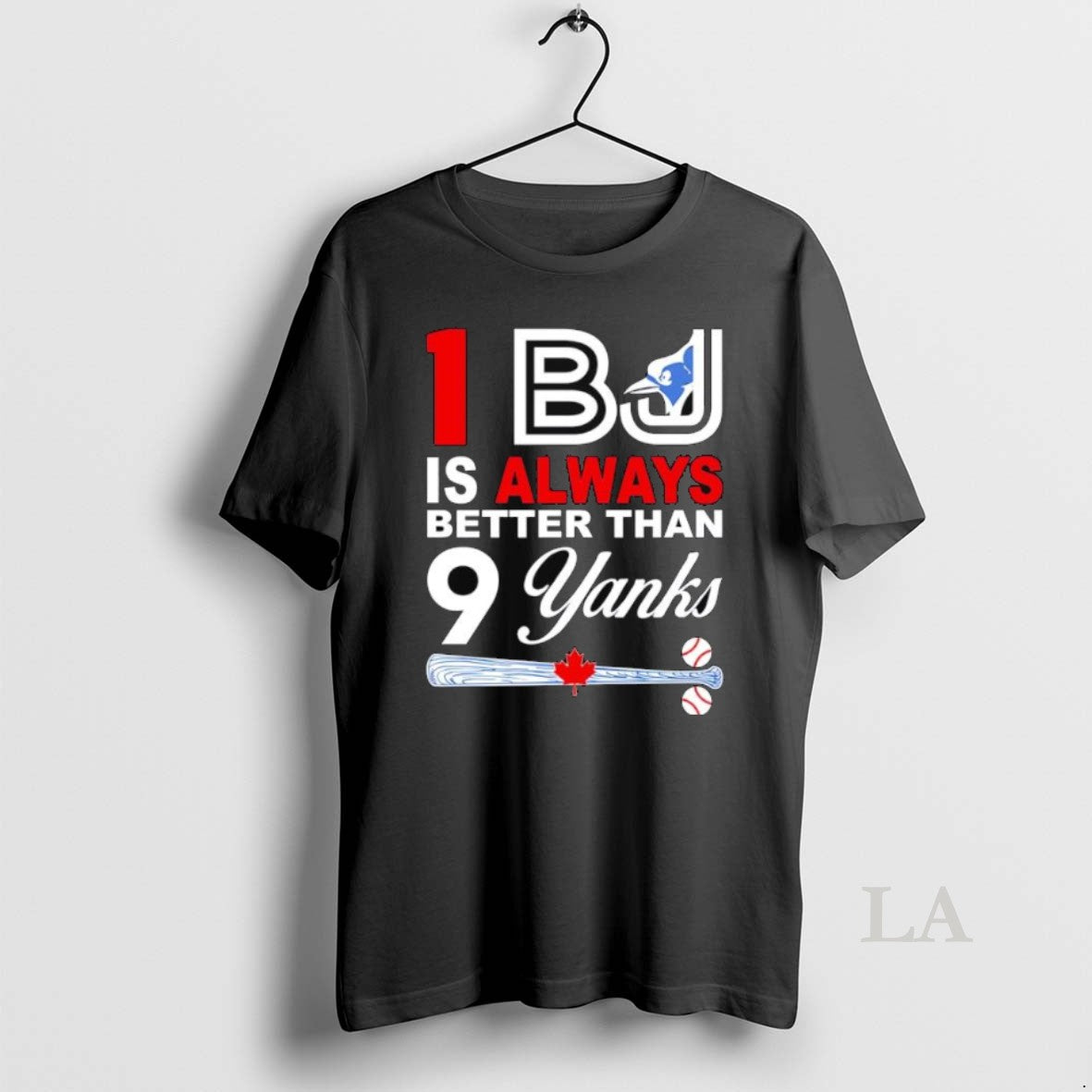 Original Toronto Blue Jays 1 Bj Is Always Better Than 9 Yanks