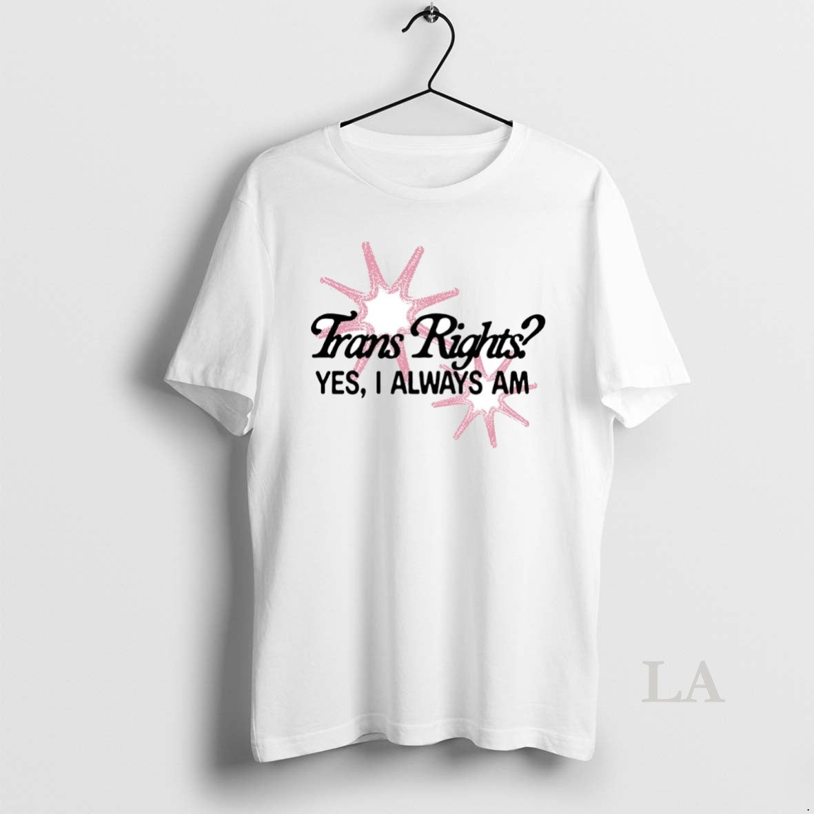 Original Trans Right Yes I Always Am Circle T-Shirts, Hoodie, Sweatshirt | AU18TeeNovaLab.com