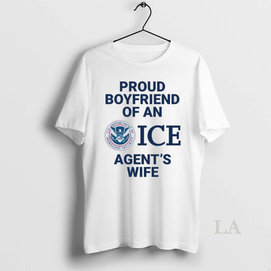 Original Usa Proud Boyfriend Of An Ice Agents Wife