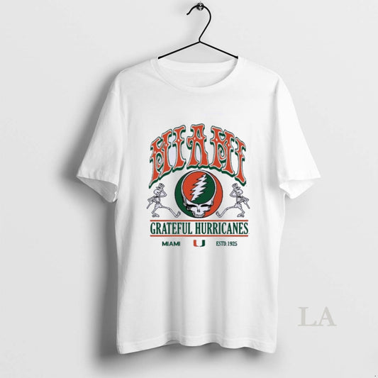 Original University Of Miami X Grateful Hurricanes T-Shirts, Hoodie, Sweatshirt | AU18TeeNovaLab.com