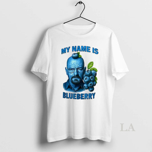 Original Walter White My Name Is Blueberry