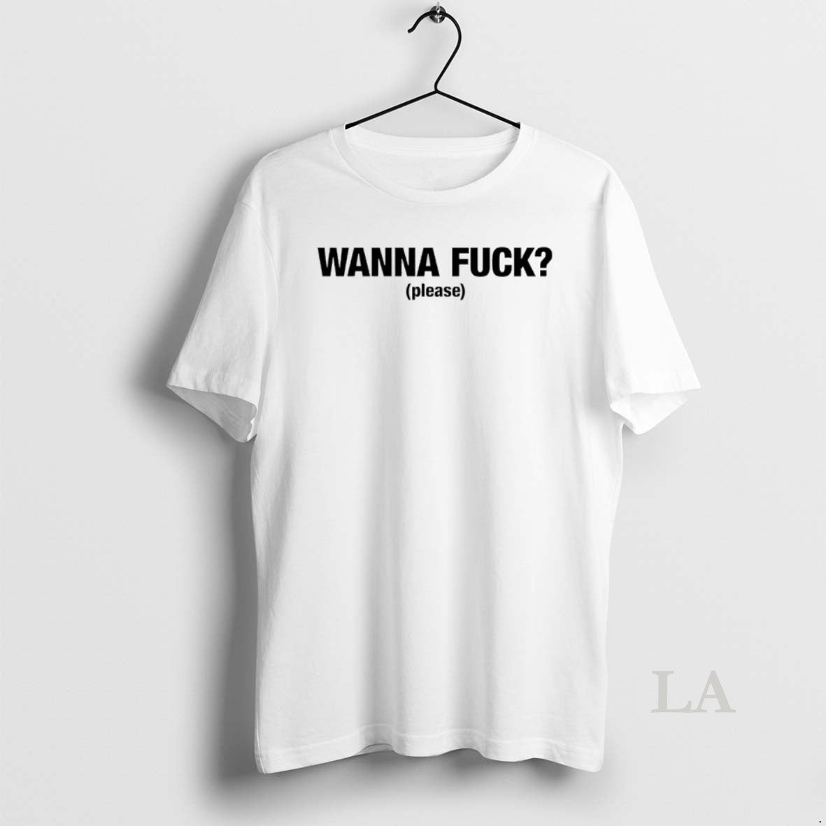 Original Wanna Fuck Please T-Shirts, Hoodie, Sweatshirt | AU18TeeNovaLab.com