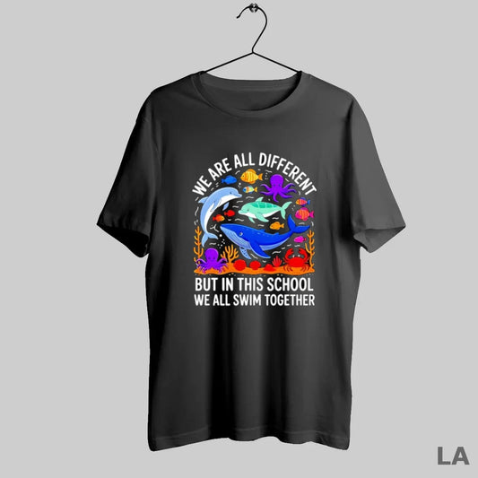 Original We Are Different But In This School We Swim Together Toddler