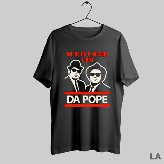 Original Were On A Mission From Da Pope 2025