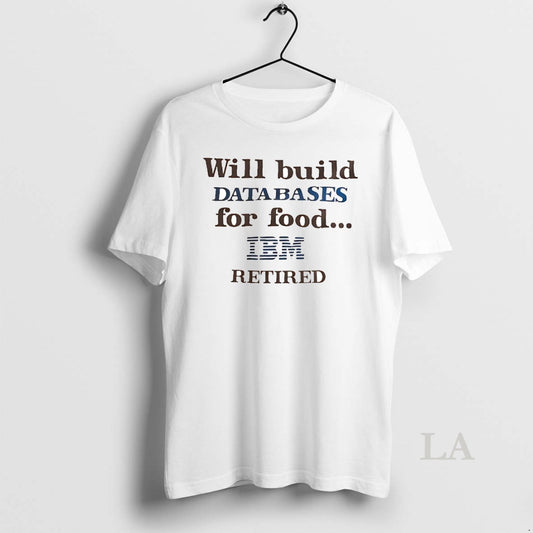 Original Will Build Databases For Food Ibm Retired