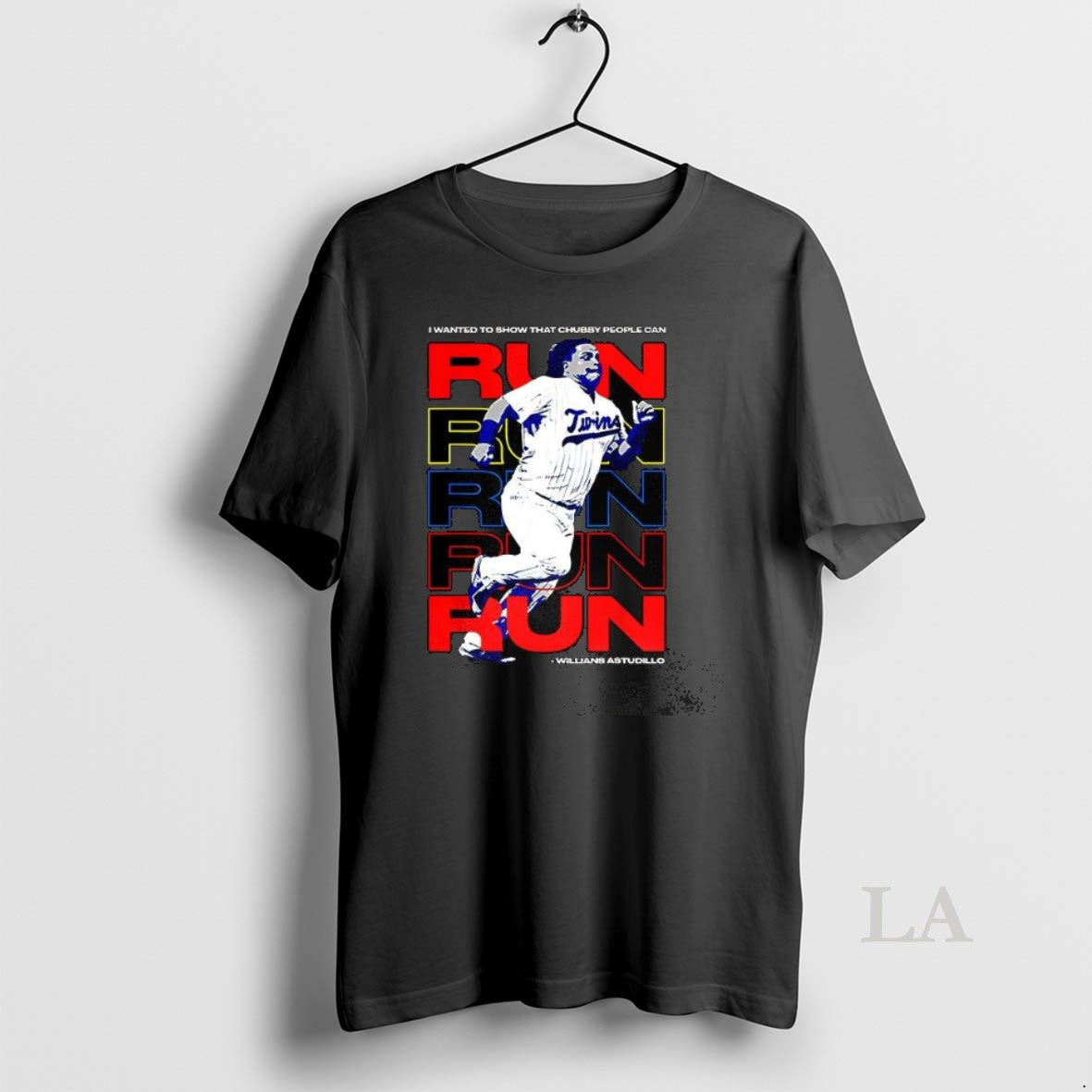 Original Willians Astudillo I Wanted To Show That Chubby People Can Run T-Shirts, Hoodie, Sweatshirt | AU18TeeNovaLab.com