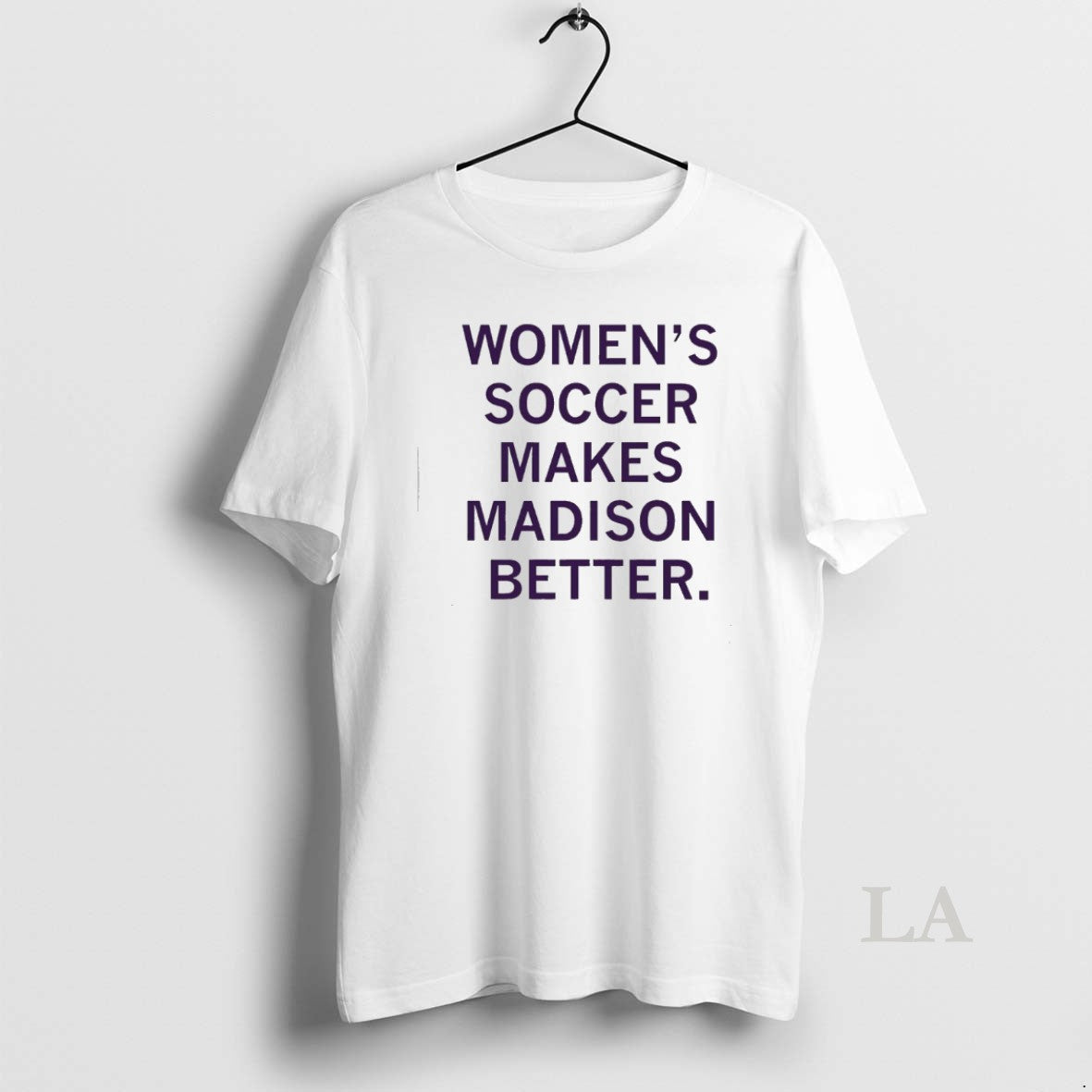 Original Womens Soccer Makes Madison Better T-Shirts, Hoodie, Sweatshirt | AU18TeeNovaLab.com