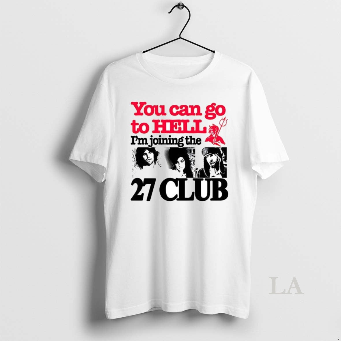 Original You Can Go To Hell Im Joining The 27 Club Ceramic Ceramic And Classic