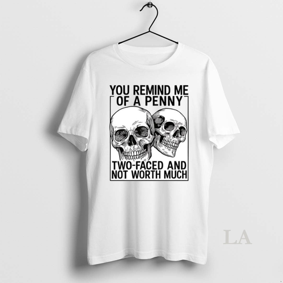 Original You Remind Me Of A Penny Two Faced And Not Worth Much Ceramic Ceramic