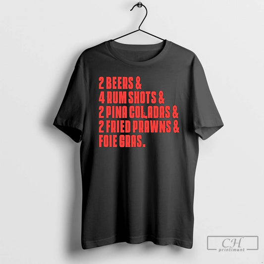 Premium 2 Beers And 4 Rum Shots And 2 Pina Coladas And 2 Fried Prawns T-Shirts, Hoodie, Sweatshirt | AU18TeeNovaLab.com