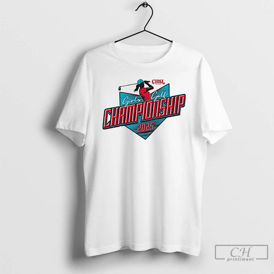 Premium 2025 Chsl Girls Golf Championship Ornaments T Shirts