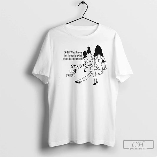 Premium A Giil Wha Knows Her Liquor Is A Girt Whos Been Dumped T Shirts Hoodie, Sweatshirt | AU18TeeNovaLab.com