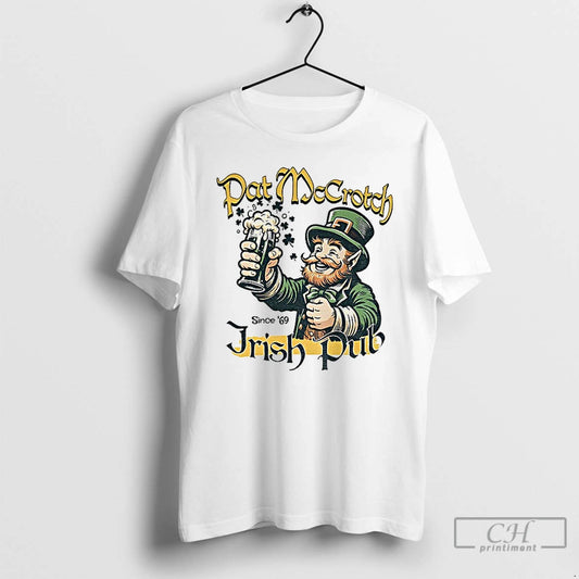 Premium Alien Pat Mccrotch Irish Pub St Patricks Day Since 69 T-Shirts, Hoodie, Sweatshirt | AU18TeeNovaLab.com